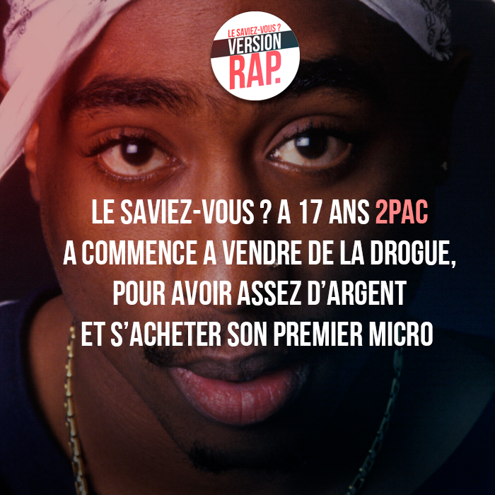 Tupac Les Anecdotes A Savoir Sur La Legende Du Rap